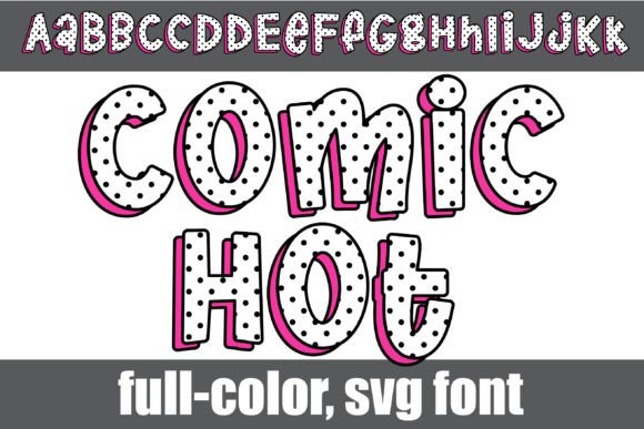 Comic Hot: A Dynamic Full-Color Font for Playful Branding